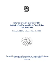 (IQC) Antimicrobial Susceptibility Tests Using Disk Diffusion