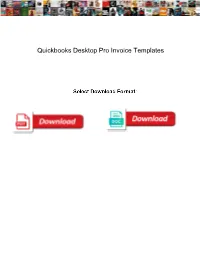 Quickbooks Desktop Pro Invoice Templates
