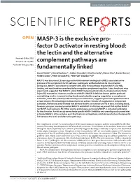 MASP-3 Is the Exclusive Pro-Factor D Activator in Resting Blood: the Lectin and the Alternative Complement Pathways Are Fundamentally Linked
