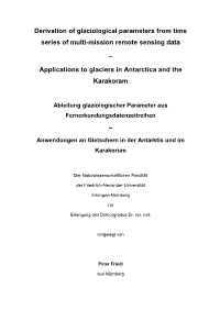 Derivation of Glaciological Parameters from Time Series of Multi-Mission Remote Sensing Data