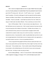 ENG 351 Lecture 13 1 Well, I Made an Outrageous Statement When We Got