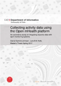 Collecting Activity Data Using the Open Mhealth Platform an Exploratory Study on Integrating Objective Data with Sport Monitoring Systems