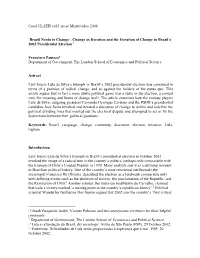 Cuad.CLAEH Vol.1 No.Se Montevideo 2006 'Brazil Needs to Change'. Change As Iteration and the Iteration of Change in Brazil 2