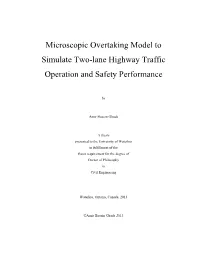 Microscopic Overtaking Model to Simulate Two-Lane Highway Traffic Operation and Safety Performance