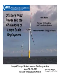 Offshore Wind Power and the Challenges of Large