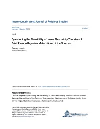 Questioning the Plausibility of Jesus Ahistoricity Theories—A Brief Pseudo-Bayesian Metacritique of the Sources