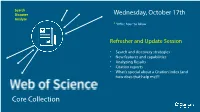 Core Collection the Web of Science Platform Refresher and New Developments