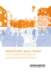 Global Public Space Toolkit from Global Principles to Local Policies