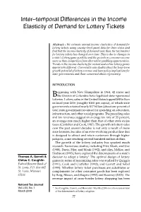Inter–Temporal Differences in the Income Elasticity of Demand for Lottery Tickets Inter–Temporal Differences in the Income Elasticity of Demand for Lottery Tickets