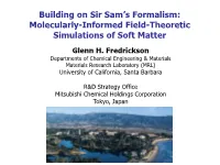 Molecularly-Informed Field-Theoretic Simulations of Soft Matter