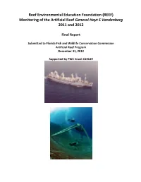 (REEF) Monitoring of the Artificial Reef General Hoyt S Vandenberg 2011 and 2012
