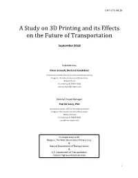 A Study on 3D Printing and Its Effects on the Future of Transportation