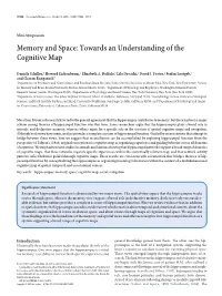 Memory and Space: Towards an Understanding of the Cognitive Map