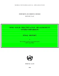 WMO Solid Precipitation Measurement Intercomparison--Final Report