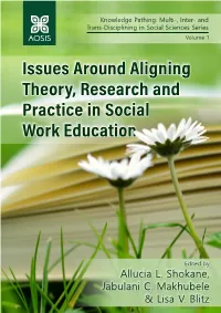 Issues Around Aligning Theory, Research and Practice in Social Work Education
