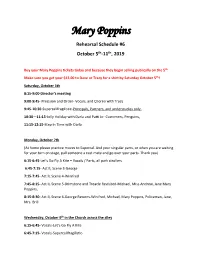 Mary Poppins Rehearsal Schedule #6 October 5Th-11Th, 2019