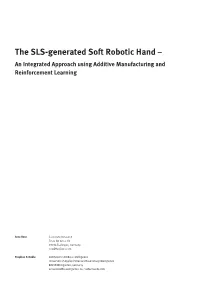The SLS-Generated Soft Robotic Hand – an Integrated Approach Using Additive Manufacturing and Reinforcement Learning