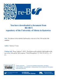 Title: the Debate on the Method of Philosophy at the Turn of the 19Th and the 20Th Centuries