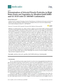 Determination of Selected Priority Pesticides in High Water Fruits and Vegetables by Modiﬁed Quechers and GC-ECD with GC-MS/MS Conﬁrmation