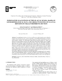 Pleistocene Glaciations of the Se Altai, Russia, Based on Geomorphological Data and Absolute Dating of Glacial Deposits in Chagan Reference Section
