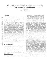 The Evolution of Dispersal in Random Environments and the Principle of Partial Control
