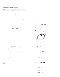 Classical Phase Space Phase Space and Probability Density