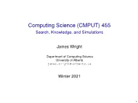 (CMPUT) 455 Search, Knowledge, and Simulations