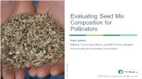 Evaluating Seed Mix Composition for Pollinators
