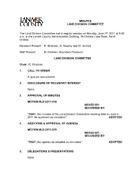 MINUTES LAND DIVISION COMMITTEE the Land Division Committee Met in Regular Session on Monday, June 27, 2011 at 9:00 A.M. At