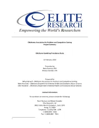 Oklahoma Association for Problem and Compulsive Gaming Project Summary Oklahoma Gambling Prevalence Study 16 February 2016 Prese