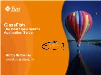 Glassfish the Best Open Source Application Server