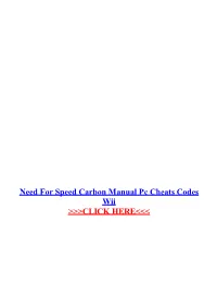 Need for Speed Carbon Manual Pc Cheats Codes Wii