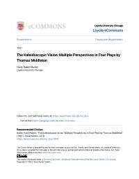 Multiple Perspectives in Four Plays by Thomas Middleton