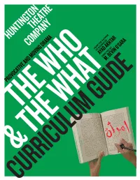 Provocative and Moving Drama the Who & the What Curriculum Guide Table of Contents