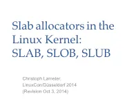 Slab Allocators in the Linux Kernel: SLAB, SLOB, SLUB