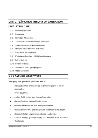 Unit 3: S}¢Khya: Theory of Causation