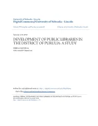 DEVELOPMENT of PUBLIC LIBRARIES in the DISTRICT of PURULIA: a STUDY DEBDAS MONDAL Debdas.Mondal507@Gmail.Com