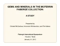 Gems and Minerals in the Mcferrin Fabergé Collection