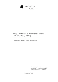 Image Classification by Reinforcement Learning with Two-State Q-Learning