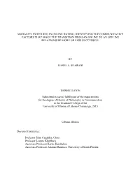 Modality Switching in Online Dating: Identifying the Communicative Factors That Make the Transition from an Online to an Offline Relationship More Or Less Successful