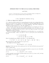Quaternion Algebras and Q 1.1. What Are Quaternion Algebras?