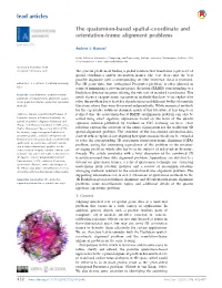 The Quaternion-Based Spatial-Coordinate and Orientation-Frame Alignment Problems