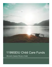 1199SEIU Child Care Funds Alternative Summer Resource Guide