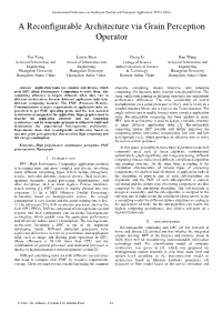 A Reconfigurable Architecture Via Grain Perception Operator