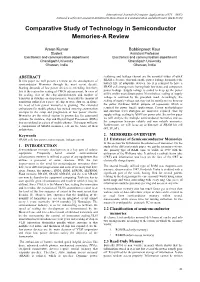 Comparative Study of Technology in Semiconductor Memories-A Review