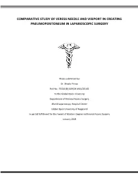 Comparative Study of Veress Needle and Visiport in Creating Pneumoperitoneum in Laparoscopic Surgery