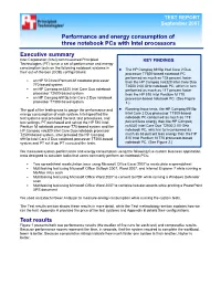 Performance and Energy Consumption of Three Notebook Pcs with Intel Processors Executive Summary Test Results