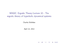 The Ergodic Theory of Hyperbolic Dynamical Systems