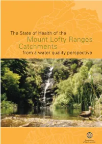 The State of Health of the Mount Lofty Ranges Catchments from a Water Quality Perspective