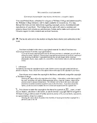 Your Unpublished Thesis, Submitted for a Degree at Williams College and Administered by the Williams College Libraries, Will Be Made Available for Research Use